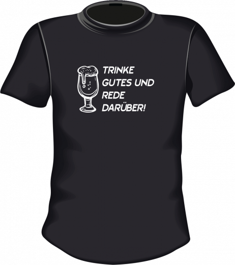 Trinke Gutes und rede darüber