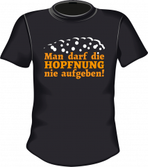 Man darf die Hopfnung nie aufgeben