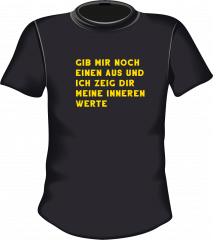 Gib mir noch Einen aus ...