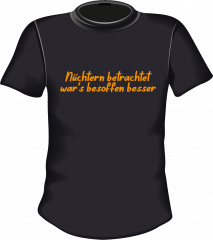 Nüchtern betrachtet wars besoffen besser